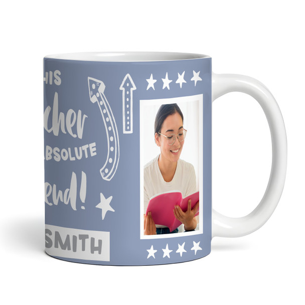 Gift For Teacher Legend Photo Blue Tea Coffee Cup Personalised Mug