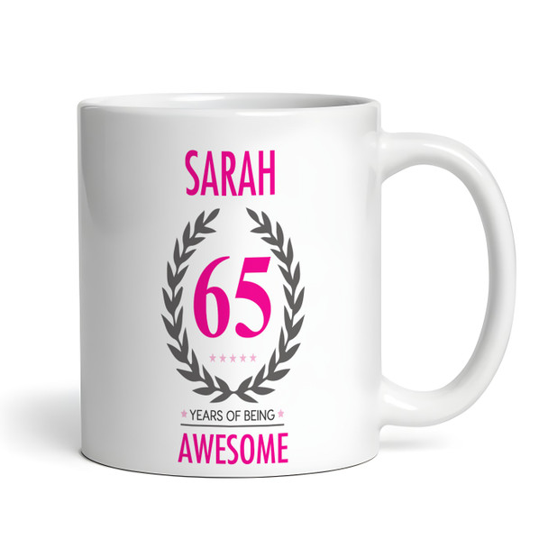 65th Birthday Gift For Women Pink Ladies Birthday Present Personalised Mug