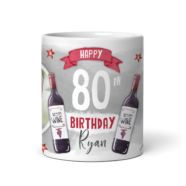 80th Birthday Gift Red Wine Photo Tea Coffee Cup Personalised Mug