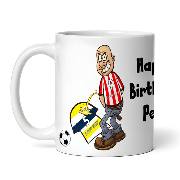 Stoke Weeing On Vale Funny Football Gift Team Rivalry Piss On Personalised Mug