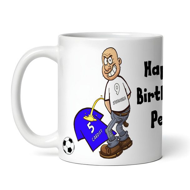 Swansea Weeing On Cardiff Funny Football Gift Team Rivalry Personalised Mug