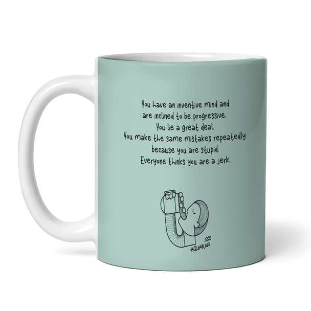 Aquarius Funny Zodiac Sign Description Birthday Gift Green Personalised Mug