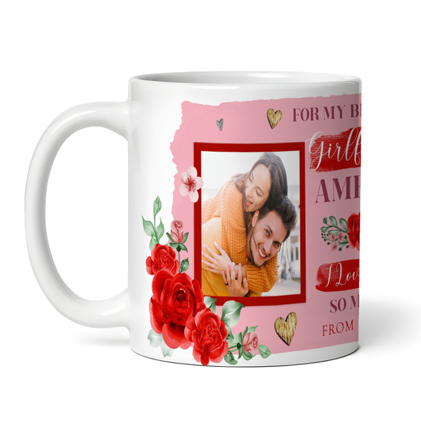 Gift For Girlfriend Photo Flowers I Love You So Valentine's Day Personalised Mug