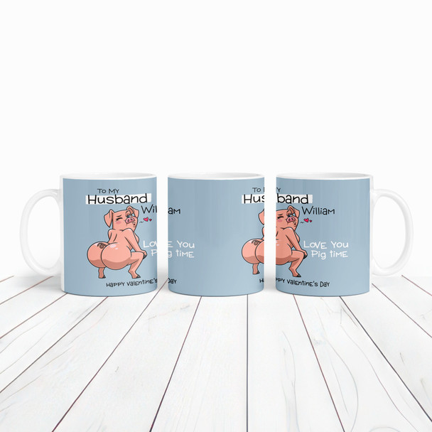 Funny Gift For Husband Love You Pig Time Valentine's Day Gift Personalised Mug