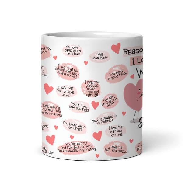Gift For Wife Reasons Why I Love You Hearts Valentine's Day Personalised Mug