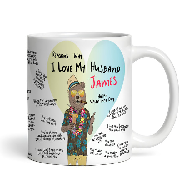 Gift For Husband Reasons Why I Love You Hip Bear Personalised Mug