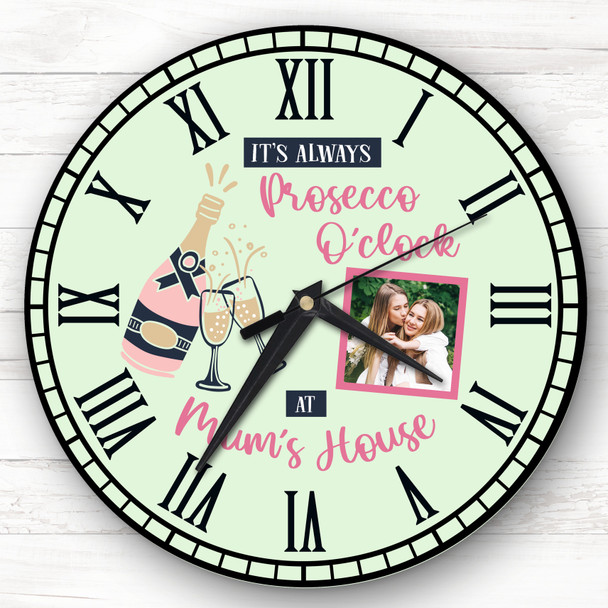 Prosecco O'clock Mums House Photo Mother's Day Gift Green Personalised Clock