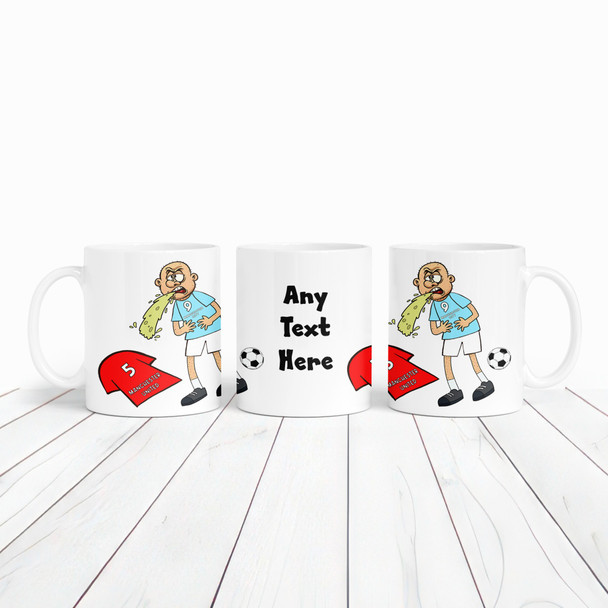 City Vomiting On United Funny Football Fan Gift Team Rivalry Personalised Mug