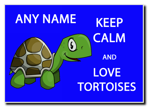 Keep Calm And Love Tortoises Personalised Jumbo Magnet