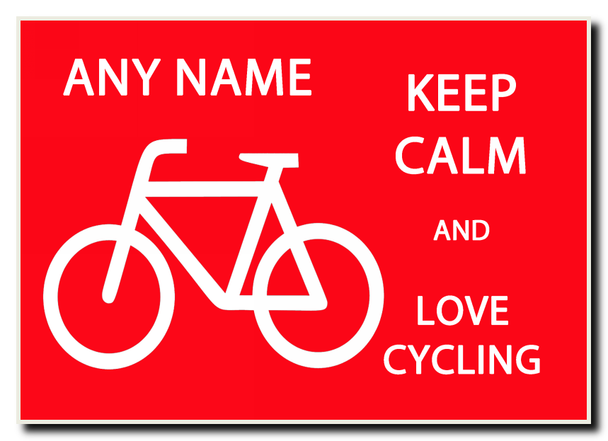 Keep Calm And Love Cycling Personalised Jumbo Magnet