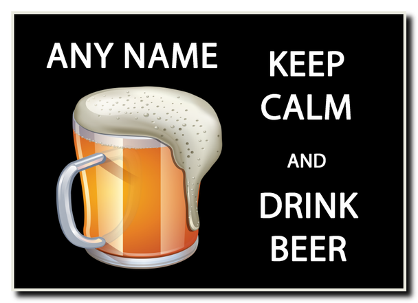 Keep Calm And Drink Beer Personalised Jumbo Magnet