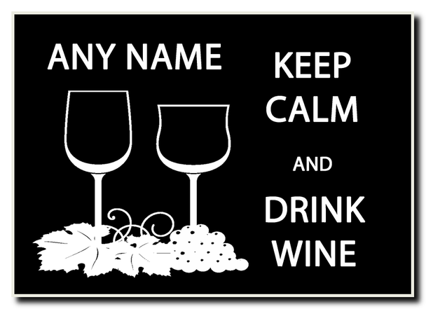 Keep Calm And Drink Wine Personalised Jumbo Magnet