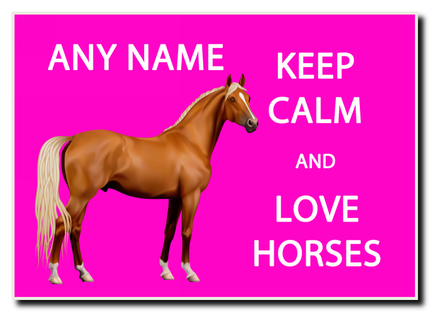Keep Calm And Love Horses Pink Personalised Jumbo Magnet