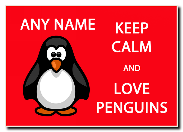 Keep Calm And Love Penguins Personalised Jumbo Magnet