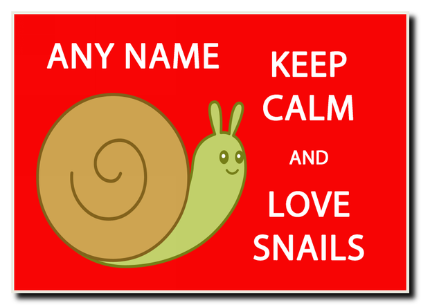 Keep Calm And Love Snails Personalised Jumbo Magnet