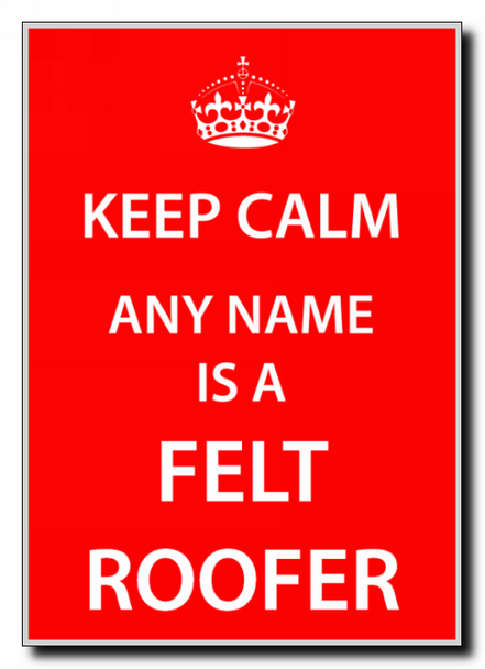 Felt Roofer Personalised Keep Calm Jumbo Magnet