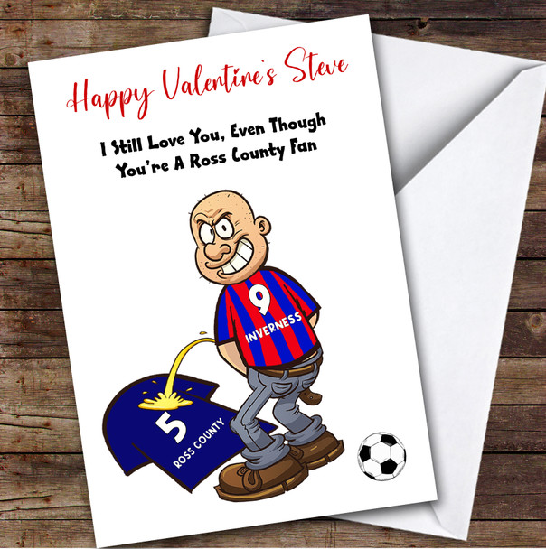 Inverness Weeing On Ross County Funny Ross County Football Fan Valentine's Card