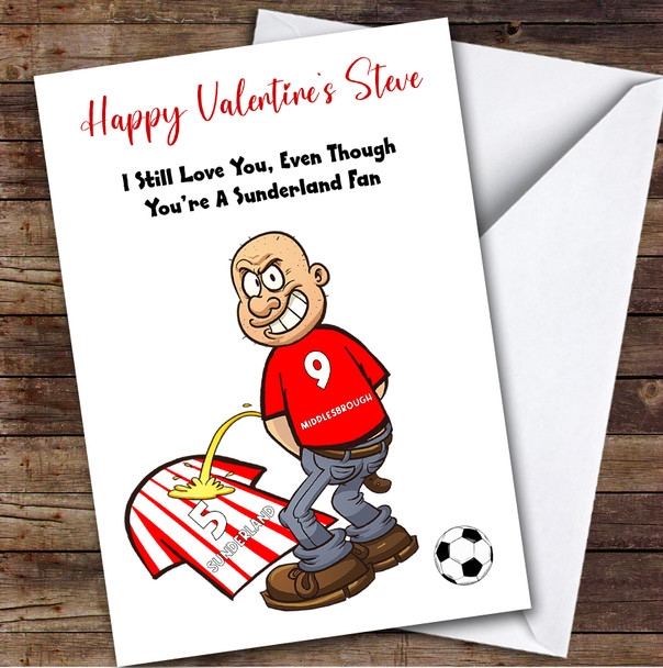 Middlesbrough Weeing On Sunderland Funny Sunderland Football Valentine's Card