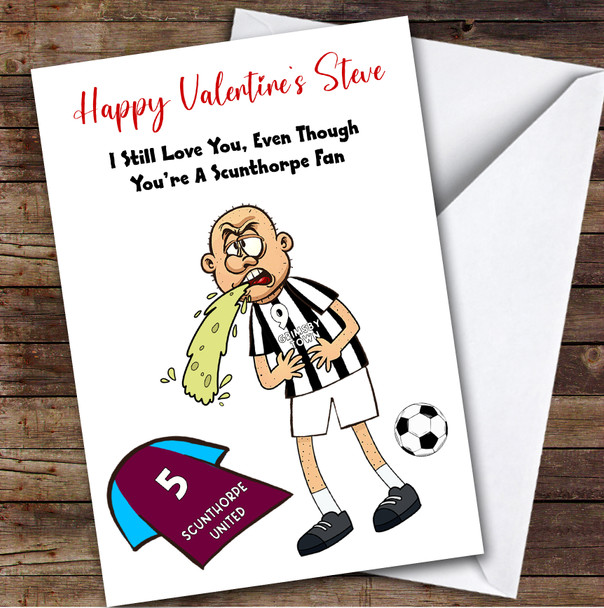 Grimsby Vomiting On Scunthorpe Funny Scunthorpe Football Fan Valentine's Card