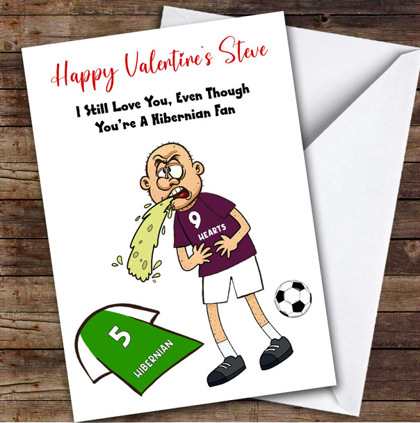 Hearts Vomiting On Hibernian Funny Hibernian Football Fan Valentine's Card