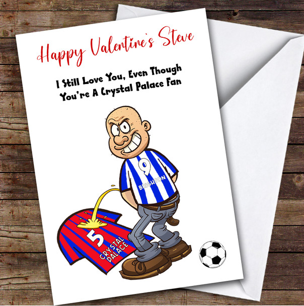 Brighton Weeing On Palace Funny Palace Football Fan Valentine's Card