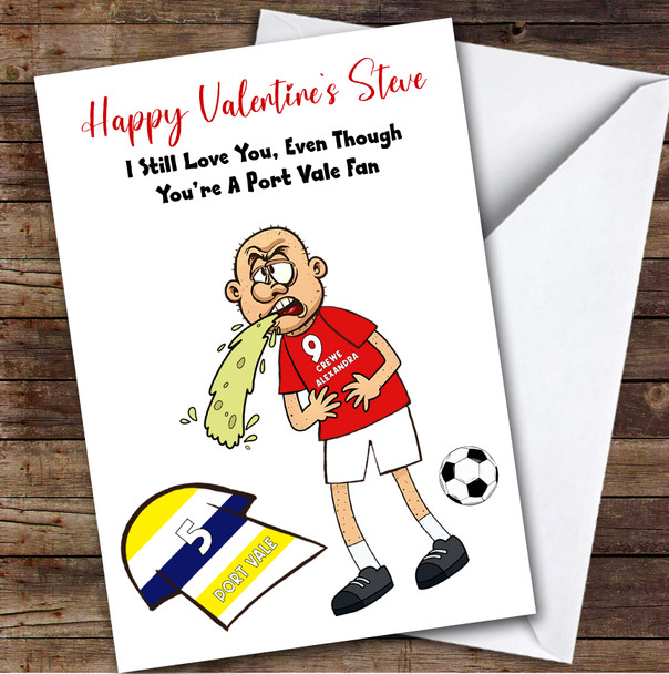 Crewe Vomiting On Vale Funny Vale Football Fan Personalised Valentine's Card