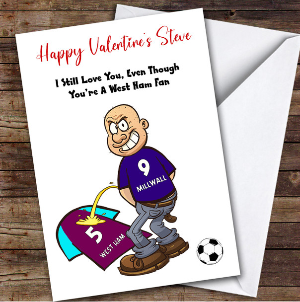 Millwall Weeing On West Ham Funny West Ham Football Fan Valentine's Card