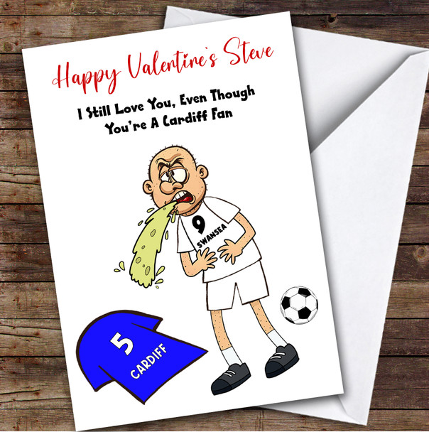 Swansea Vomiting On Cardiff Funny Cardiff Football Fan Valentine's Card