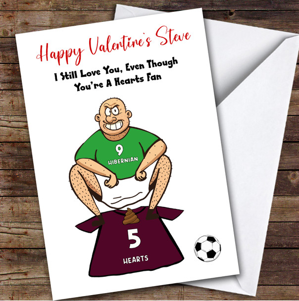 Hibernian Shitting On Hearts Funny Hearts Football Fan Valentine's Card
