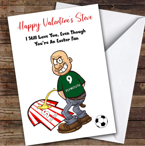 Plymouth Weeing On Exeter Funny Exeter Football Fan Valentine's Card