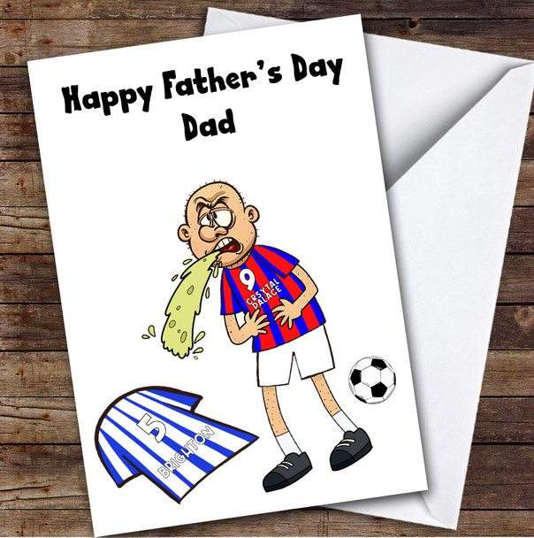 Palace Vomiting On Brighton Funny Brighton Football Fan Father's Day Card