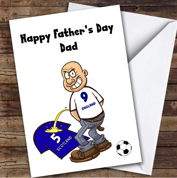 England Weeing On Scotland Funny Scotland Football Fan Father's Day Card