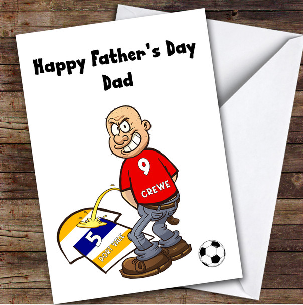 Crewe Weeing On Vale Funny Vale Football Fan Personalised Father's Day Card