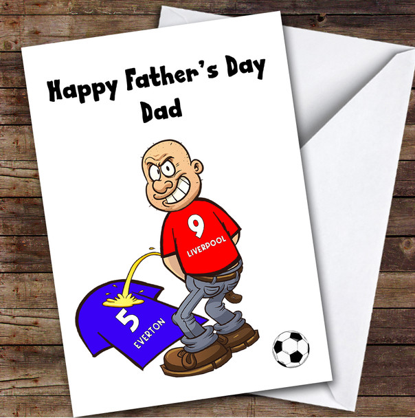 Liverpool Weeing On Everton Funny Everton Football Fan Father's Day Card