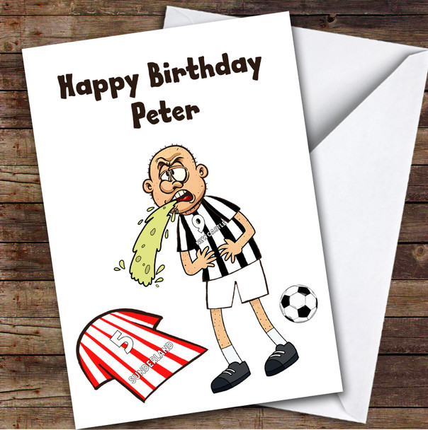 Newcastle Vomiting On Sunderland Funny Sunderland Football Fan Birthday Card