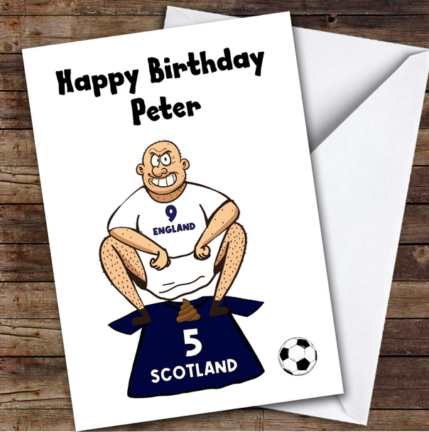 England Shitting On Scotland Funny Scotland Football Fan Birthday Card