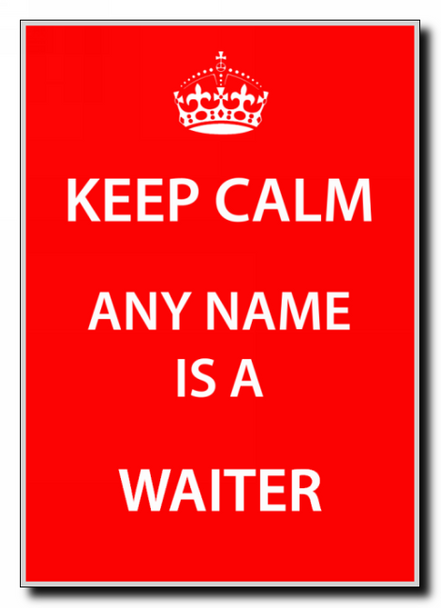 Waiter Personalised Keep Calm Jumbo Magnet