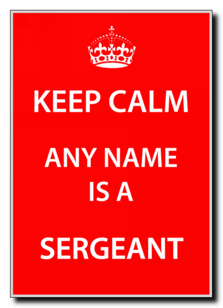 Sergeant Personalised Keep Calm Jumbo Magnet