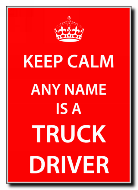 Truck Driver Personalised Keep Calm Jumbo Magnet