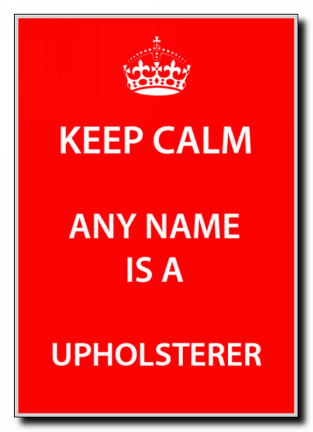 Upholsterer Personalised Keep Calm Jumbo Magnet