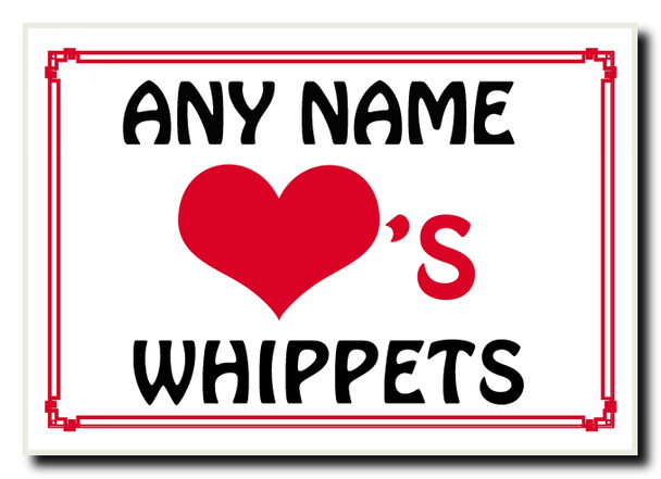 Love Heart Whippets Personalised Jumbo Magnet