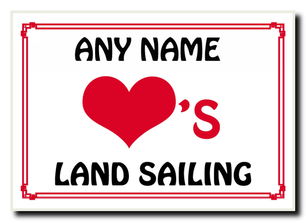 Love Heart Land Sailing Personalised Jumbo Magnet