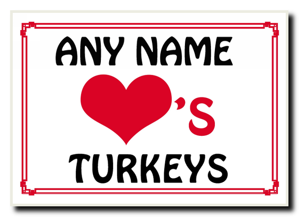 Love Heart Turkeys Personalised Jumbo Magnet