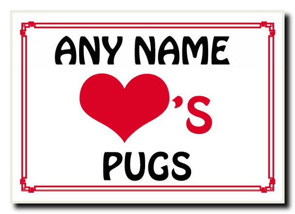 Love Heart Pugs Personalised Jumbo Magnet