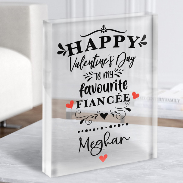 Funny Favourite Fiancée Valentines' Day Gift Personalised Clear Acrylic Block