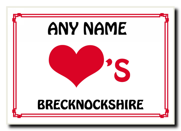 Love Heart Brecknockshire Personalised Jumbo Magnet