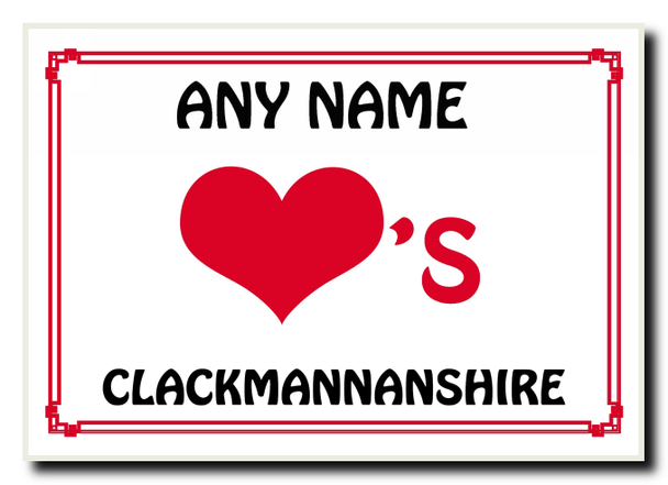 Love Heart Clackmannanshire Personalised Jumbo Magnet