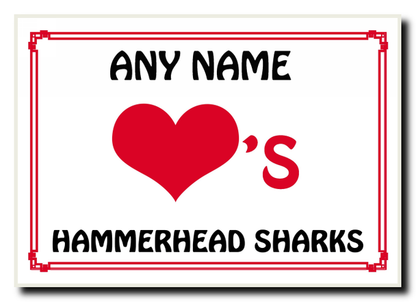 Love Heart Hammerhead Sharks Personalised Jumbo Magnet