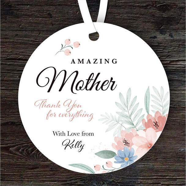 Amazing Mother Gift Floral Round Personalised Hanging Ornament