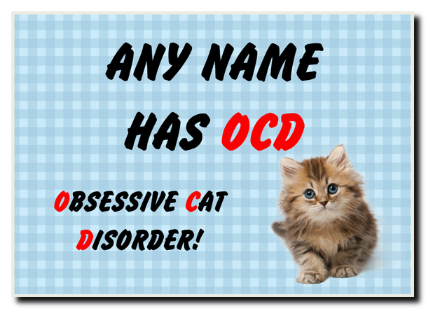 Funny Obsessive Disorder Cat Blue Personalised Jumbo Magnet